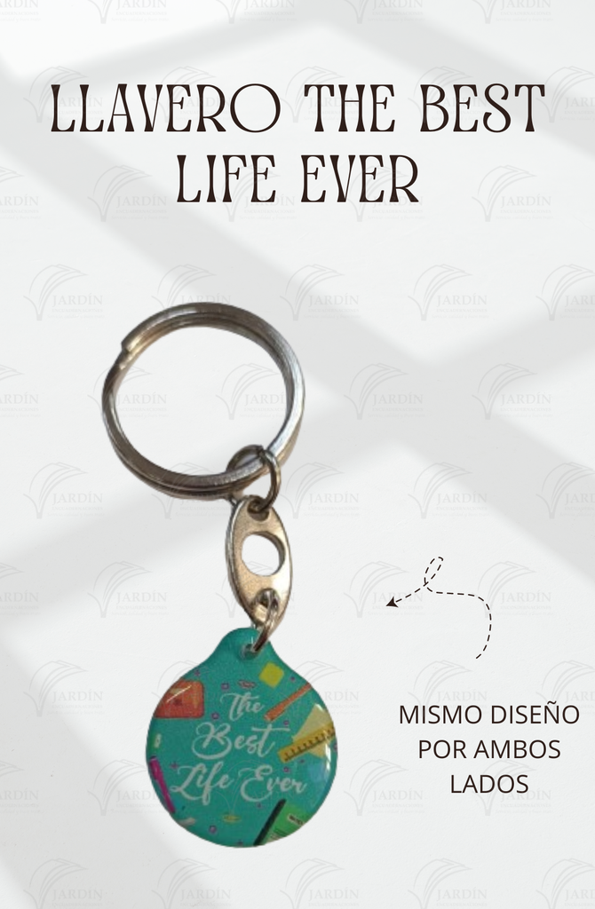LLAVERO THE BEST LIFE EVER MOD.TURQUESA