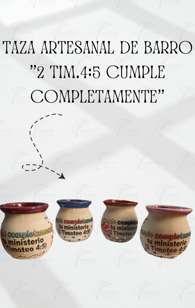 TAZA ARTESANAL DE BARRO (MICHOACANA) "2 TIM.4:5 CUMPLE COMPLETAMENTE" MIEL