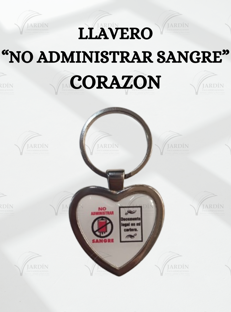 LLAVERO "NO ADMINISTRAR SANGRE" CORAZON NIQUEL