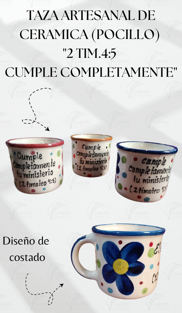 TAZA ARTESANAL DE CERAMICA (POCILLO) "2 TIM.4:5 CUMPLE COMPLETAMENTE" ROSA