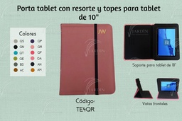 [TE4-LA] PORTA TABLET C/RESORTE Y TOPES 9"-10" GRABADO JW CALIFORNIA CORAL