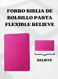 [FBBR-LF] FORRO BIBLIA DE BOLSILLO PASTA FLEXIBLE RELIEVE CALIFORNIA FUCSIA