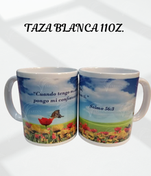 [TZ-08] TAZA BLANCA 11 ONZ. MOD.(08) CUANDO TENGO MIEDO PONGO MI CONFIANZA EN TI-SALMO 56:3 (FLORES-MARIPOSA)