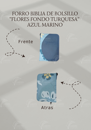 [FBBC-66] FORRO BIBLIA DE BOLSILLO C/CIERRE DE CAJA RELIEVE COMBINADA FLORES FONDO TURQUESA/AZUL MARINO