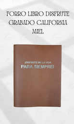 [FLDG-LM] FORRO LIBRO DISFRUTE GRABADO CALIFORNIA MIEL